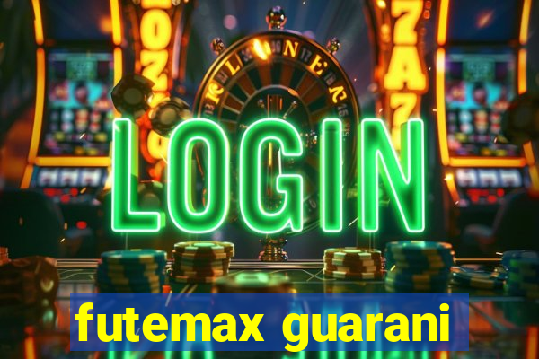 futemax guarani